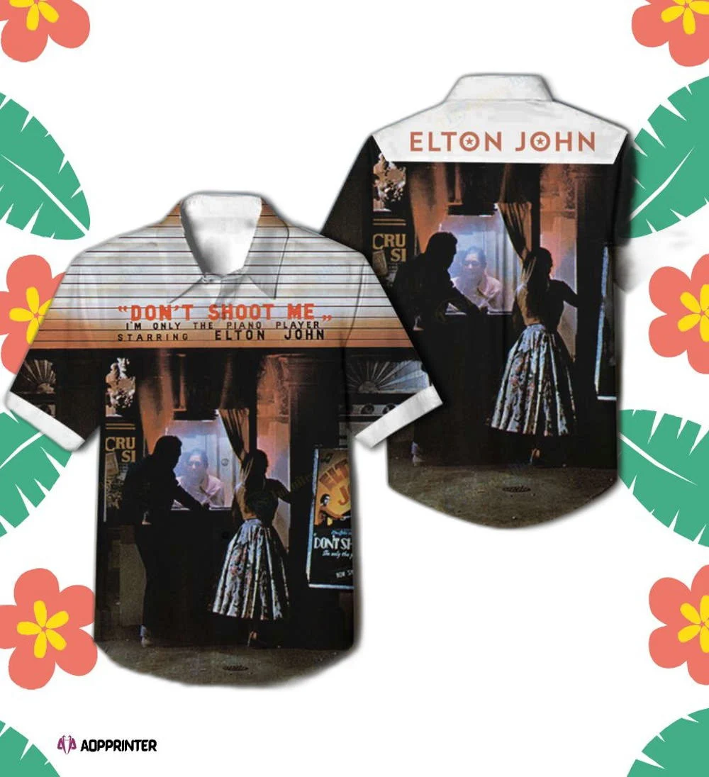 Trending Elton John Dont Shoot Me The Piano Player Album Hawaiian Shirt HW0601